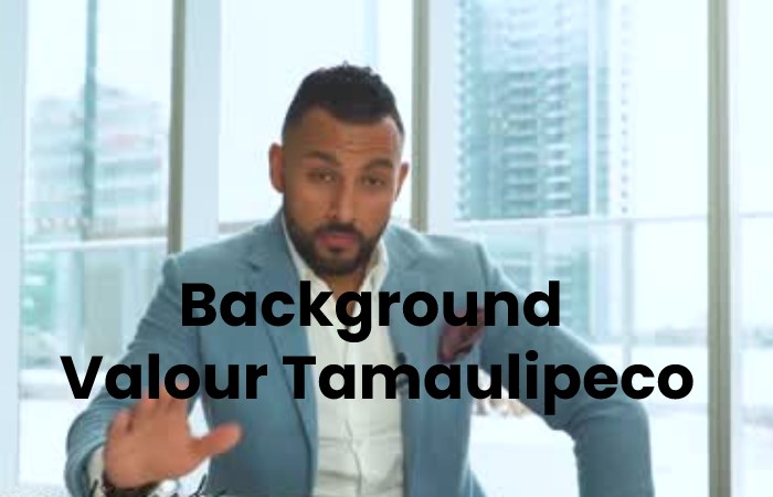 Background Valour Tamaulipeco