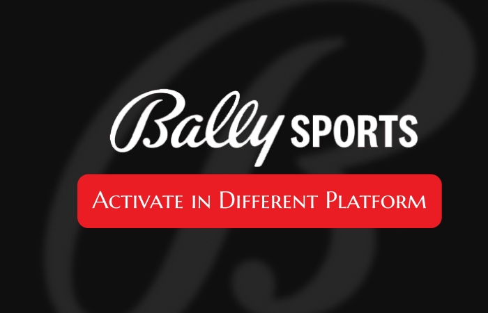 Steps to Activate Ballysports.com