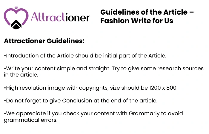 Guidelines of the Article – Fashion Write for Us