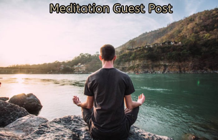 Meditation Guest Post