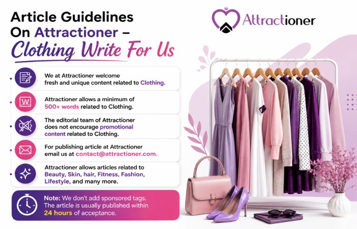 article guidelines on attractioner  – clothing write for us